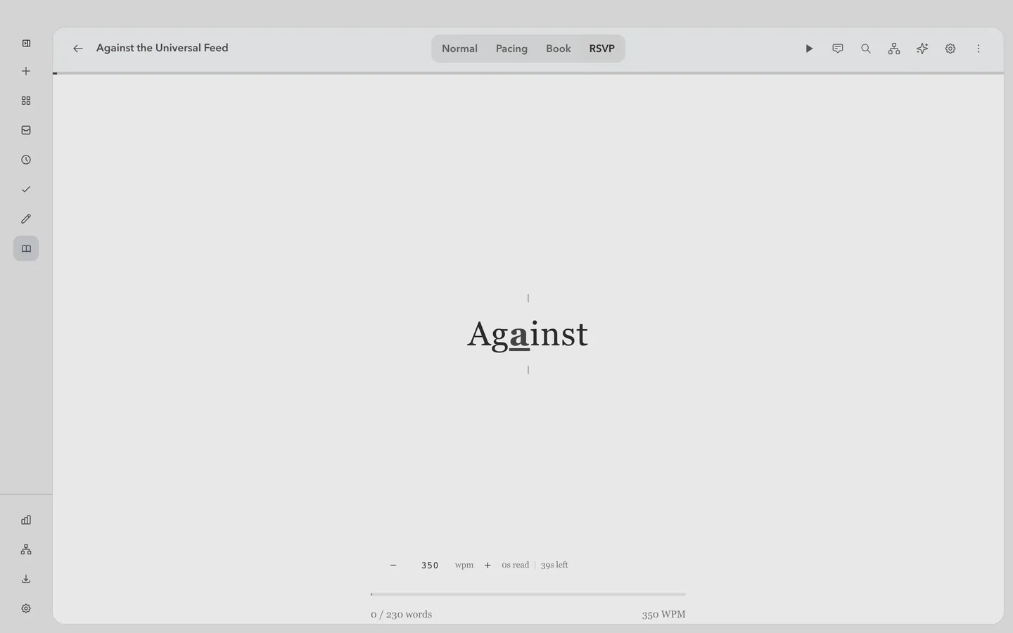 The reader in RSVP mode, presenting one word at a time at a fixed focus point with a words-per-minute control and progress readout.